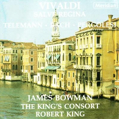 James Bowman Vivaldi: Salve ReginaTelemann: Easter Cantata