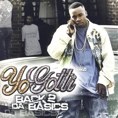 Yo Gotti Back 2 Da Basics - Clean