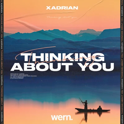 Wern RecordsXadrian Thinking About You