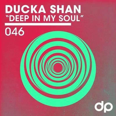 Deep In My Soul 專輯 Kadillax/Ducka Shan