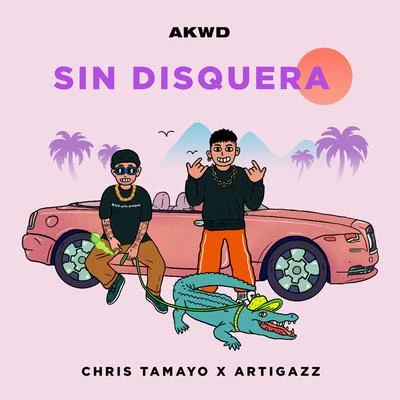 Sin Disquera 專輯 Chris Tamayo