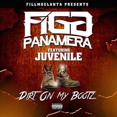 Dirt on My Bootz - EP 专辑 Figg Panamera