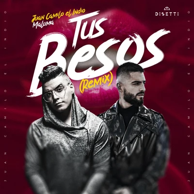 Tus Besos (Remix) 專輯 Maluma