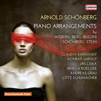 Schoenberg: Piano Arrangements 專輯 Arnold SCHOENBERG/Urs Liska/Irmela Roelcke/Anton Webern/Erwin Stein