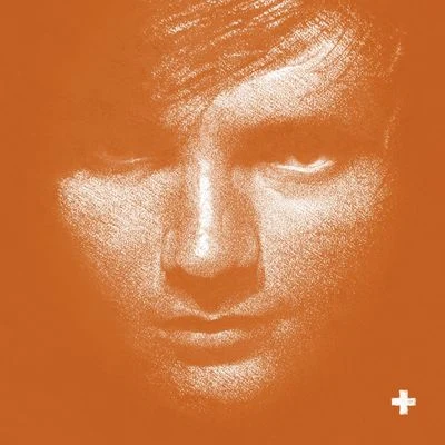 + (Deluxe Ver. ) 專輯 Ed Sheeran/Steve Mac/We Rabbitz/Alison Gilbert/Johnny McDaid