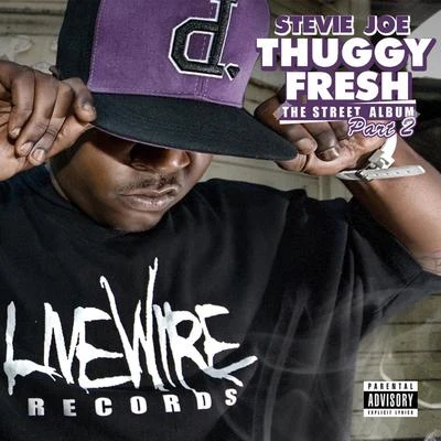 Thuggy Fresh, Vol. 2 - The Street Album 專輯 Point 5/Stevie Joe/Purp Reynolds