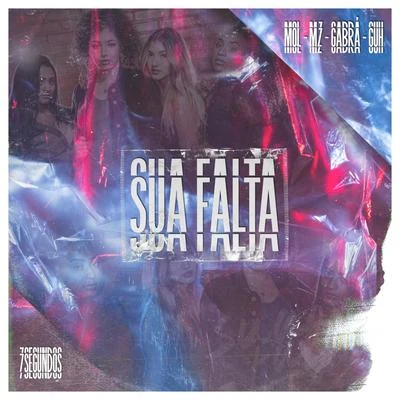 Sua Falta 專輯 ZSS Ent./Gee Rocha/Gabrá