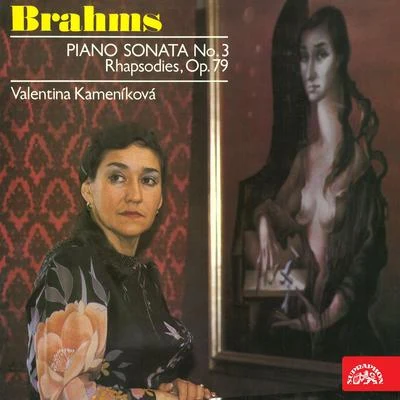 Brahms: Piano Sonatas 專輯 Valentina Kamenikova