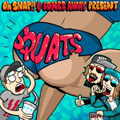 Oh Snap!Laidback LukeSteve AokiLil Jon Squats (Full Remix Package)