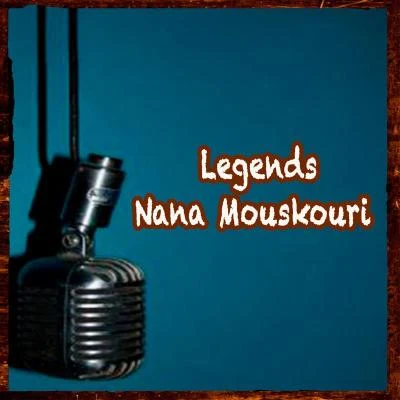 Legends - Nana Mouskouri 專輯 Bob Azzam/Nana Mouskouri