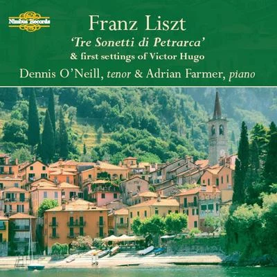 Liszt: "Tre Sonetti Di Petrarca" And Other Songs 專輯 Roger Vignoles/Dennis ONeill/Francesco Paolo Tosti