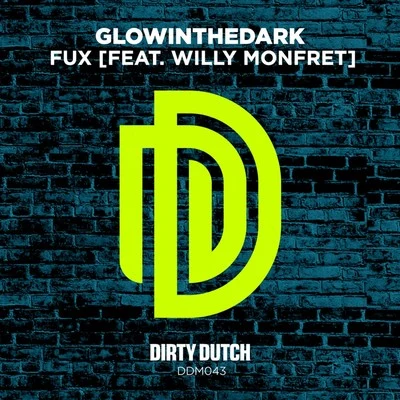 GlowinthedarkDavid Guetta Fux (feat. Willy Monfret)