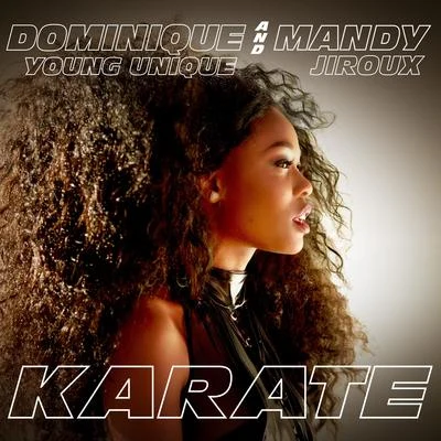 Karate 專輯 Dominique Young Unique