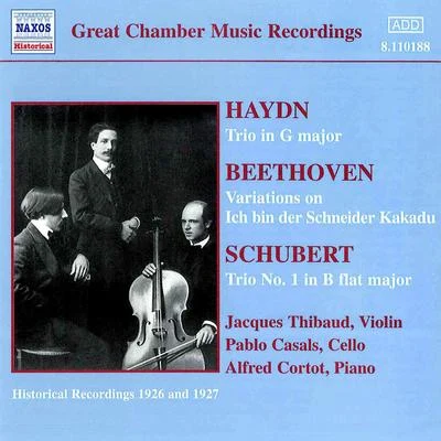 Jacques ThibaudJean Philippe Rameau HAYDNBEETHOVENSCHUBERT: Piano Trios (ThibaudCortotCasals) (1926-1927)