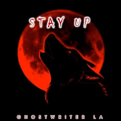 Stay Up 專輯 Ghostwriter LA/Kool G Rap