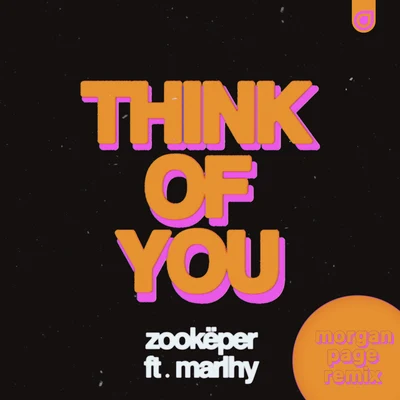 ZookëperBingo Players Think of You (Morgan Page Remix)