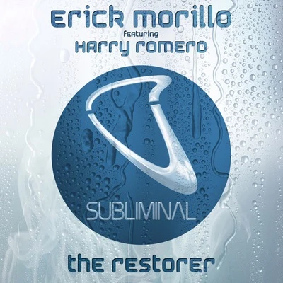 The Restorer 专辑 Erick Morillo