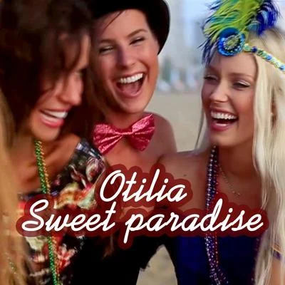 Sweet Paradise 專輯 Otilia/Psickopathik/Dr.Denk