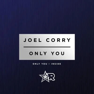 Joel Corry Only You