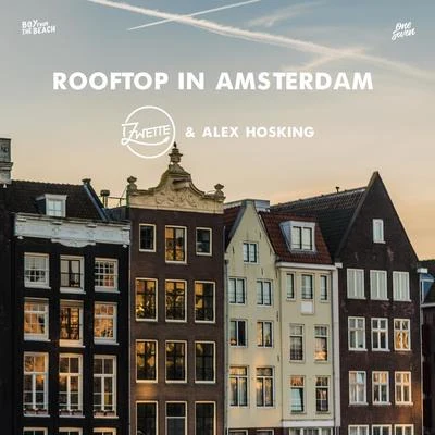 Rooftop in Amsterdam 專輯 Zwette/Dirty Vegas