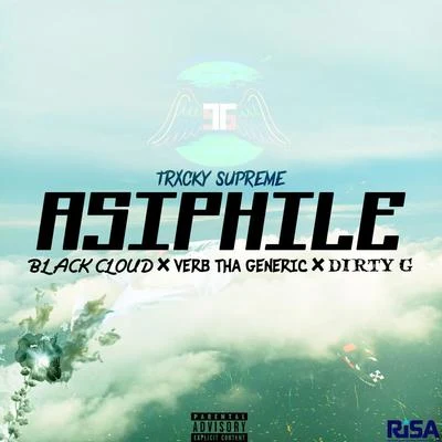 Asiphile (feat. Verb, BlackCloud & Dirty G) 专辑 Verb