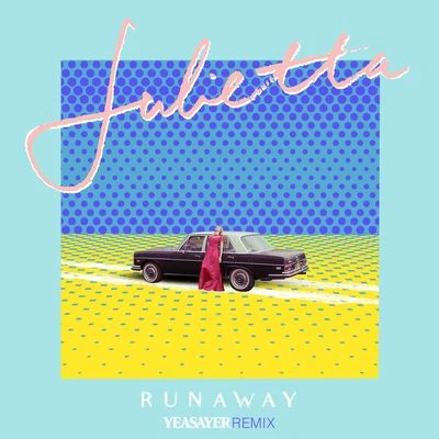 Julietta Runaway (Yeasayer Remix)