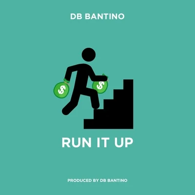 Run It Up 專輯 DB Bantino