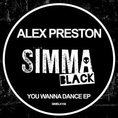 You Wanna Dance EP 专辑 Alex Preston