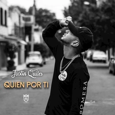 Quien por Ti 專輯 Paulo Londra/Justin Quiles/De La Ghetto