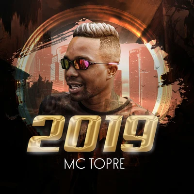 Mc Topre 2019 专辑 Mc Novinho da Praça/Mc Topre