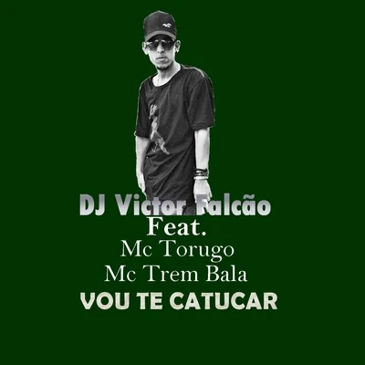 Vou Te Catucar 專輯 Mc Torugo/Petter Ferraz/DJ RD