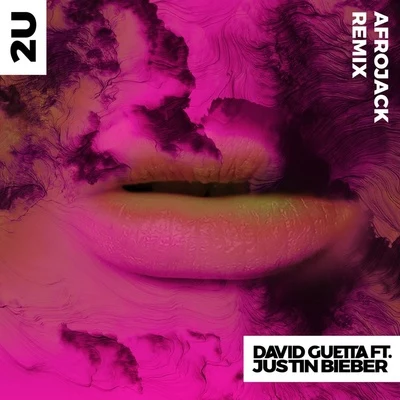 2U (Afrojack Remix) 專輯 David Guetta