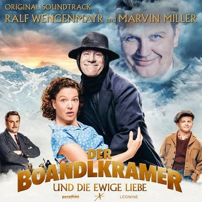 Der Boandlkramer und die ewige Liebe (Original Motion Picture Soundtrack) 專輯 Ralf Wengenmayr/Blue Star/Karel Vagner/Umbo/Moritz Bintig