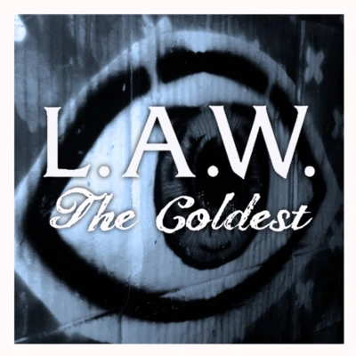 the coldest (single) 專輯 L.A.W.