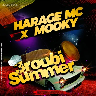 3roubi Summer 專輯 Harage MC