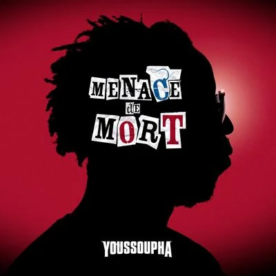 Menace de mort 專輯 Youssoupha