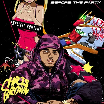 Chris Brown Before the Party, Vol. 2