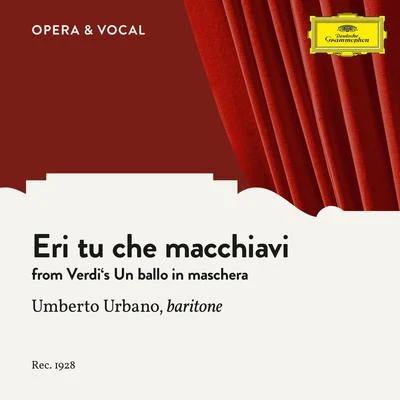 Verdi: Un ballo in maschera: Eri tu che macchiavi 專輯 Gianni Poggi/Unknown Orchestra/Ernest Nicelli