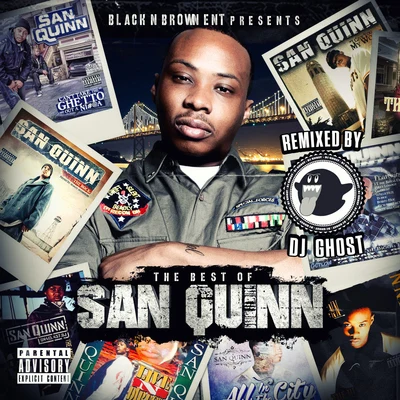 The Best Of San Quinn 專輯 San Quinn/Mac Mall/Homewrecka/Telly Mac/Matt Blaque