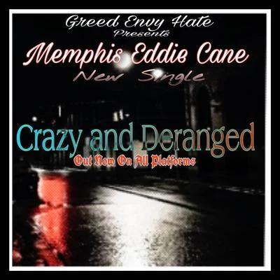 Crazy And Deranged 專輯 Memphis Eddie Cane