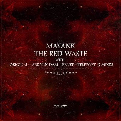 The Red Waste 專輯 Mayank/Raja/Mir