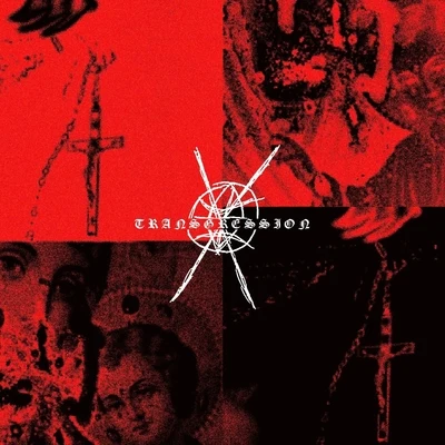 TRANSGRESSION 專輯 CXRPSE/Without a Reason/BRUHMANEGOD/83HADES/AYCE COMET