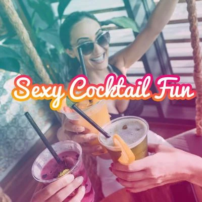 **** Cocktail Fun - Best Set for Parties, Dances, Banquets, Melanges, Discos and Home Events 专辑 Sunny Music Zone/Wonderful Chillout Music Ensemble