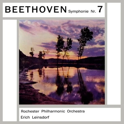 Beethoven: Symphony No. 7 專輯 Rochester Philharmonic Orchestra/Jonel Perlea/Ferde Grofe/Gerhard Becker/Gaspar Cassadó