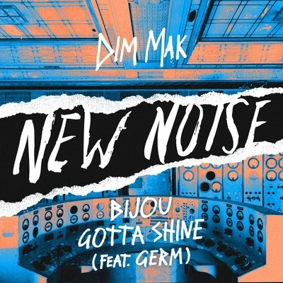 Gotta Shine (feat. Germ) 專輯 Germ/Ramirez