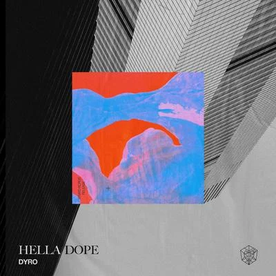 Hella Dope 專輯 Dyro