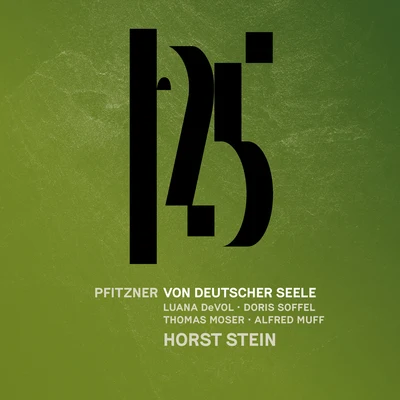 Pfitzner: Von deutscher Seele, Op. 28 (Live) 專輯 Münchner Philharmoniker/Vienna Philharmonic/Hans Knappertsbusch/Staatskapelle Berlin