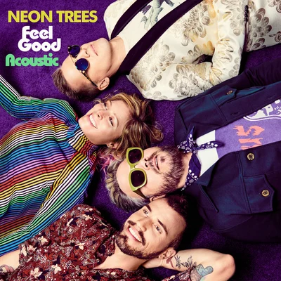 Neon Trees Feel Good (Acoustic)