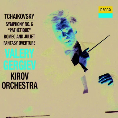 Orchestra of the Kirov Opera, St. Petersburg Symphony No.6 in B minor, Op.74 -"Pathétique"