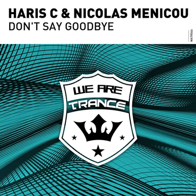 Don&#x27;t Say Goodbye 专辑 Haris C/Adam Ellis/Spins/Nolans Stenemberg/Eric Zimmer